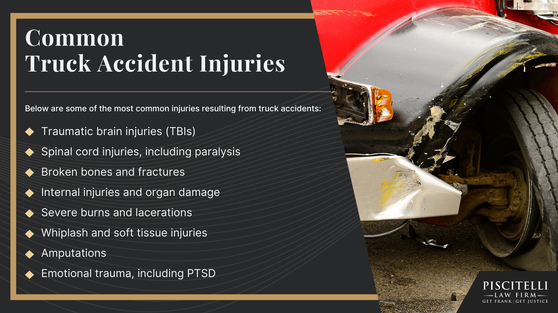 Meet Frank Piscitelli_ One of Cleveland's Top Truck Accident Attorneys; What To Do After a Truck Accident in Cleveland, OH; Gather Evidence for Your Truck Accident Claim; Common Damages in Truck Accident Claims; Who Can Be Held Liable in a Truck Accident Case; The Legal Process for Truck Accident Cases in Ohio; Common Causes of Truck Accidents; Common Truck Accident Injuries