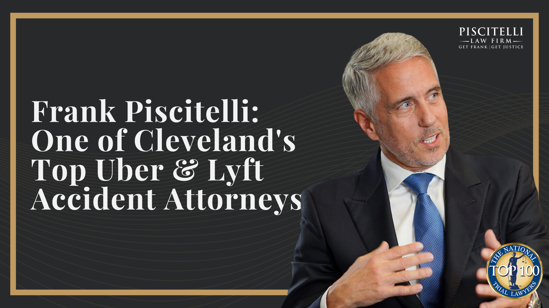 Frank Piscitelli_ One of Cleveland's Top Uber & Lyft Accident Attorneys
