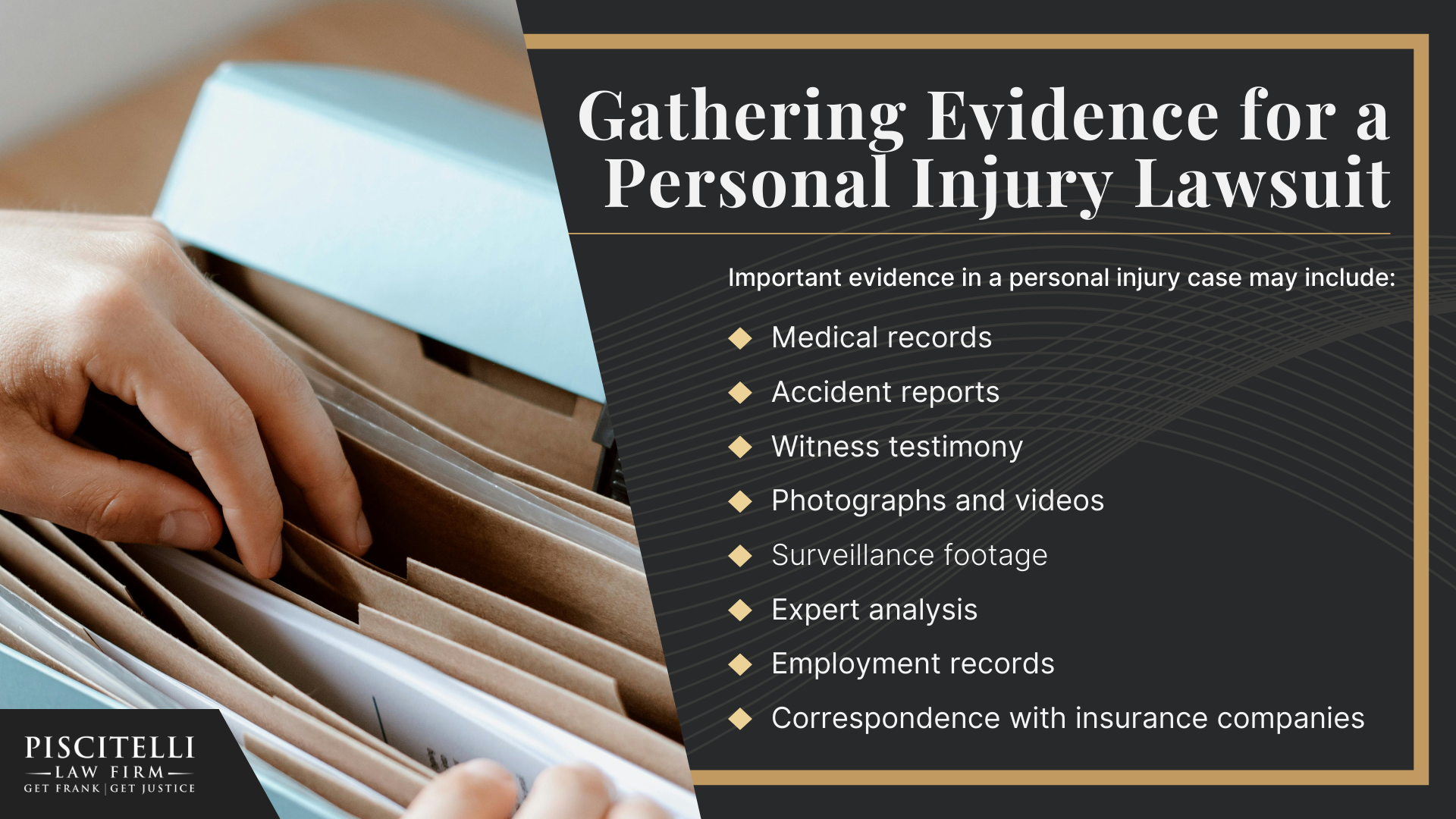 The Steps of a Personal Injury Lawsuit in Ohio Explained; Gathering Evidence for a Personal Injury Lawsuit