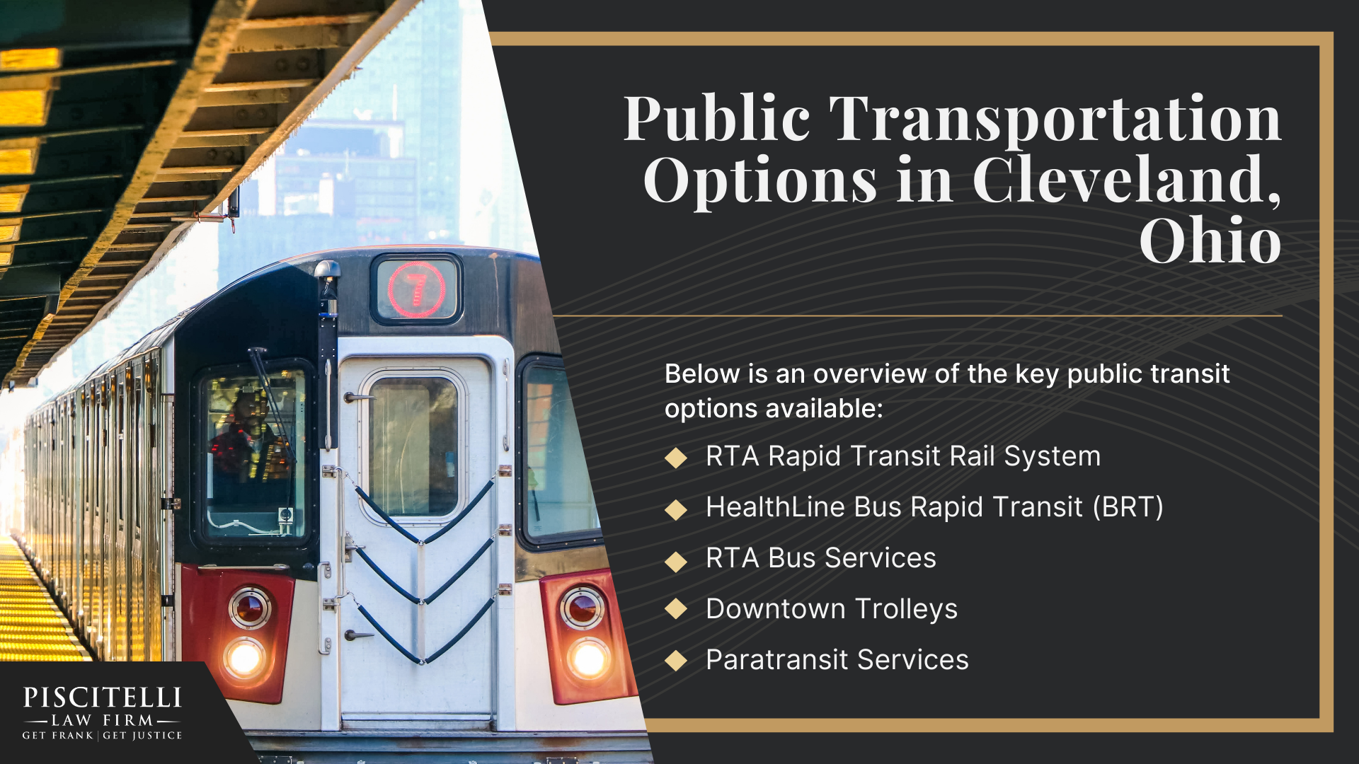Frank Piscitelli_ One of Cleveland's Top Public Transportation and Bus Accident Lawyers; What to Do After a Public Transportation Accident in Cleveland, OH; Gather Evidence for a Public Transportation Injury Claim; Damages in a Public Transportation Accident Claim; Types of Public Transportation Accidents; Public Transportation Options in Cleveland, Ohio