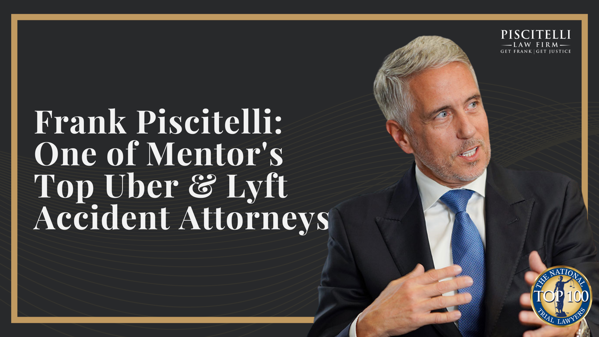 Frank Piscitelli_ One of Mentor's Top Uber & Lyft Accident Attorneys