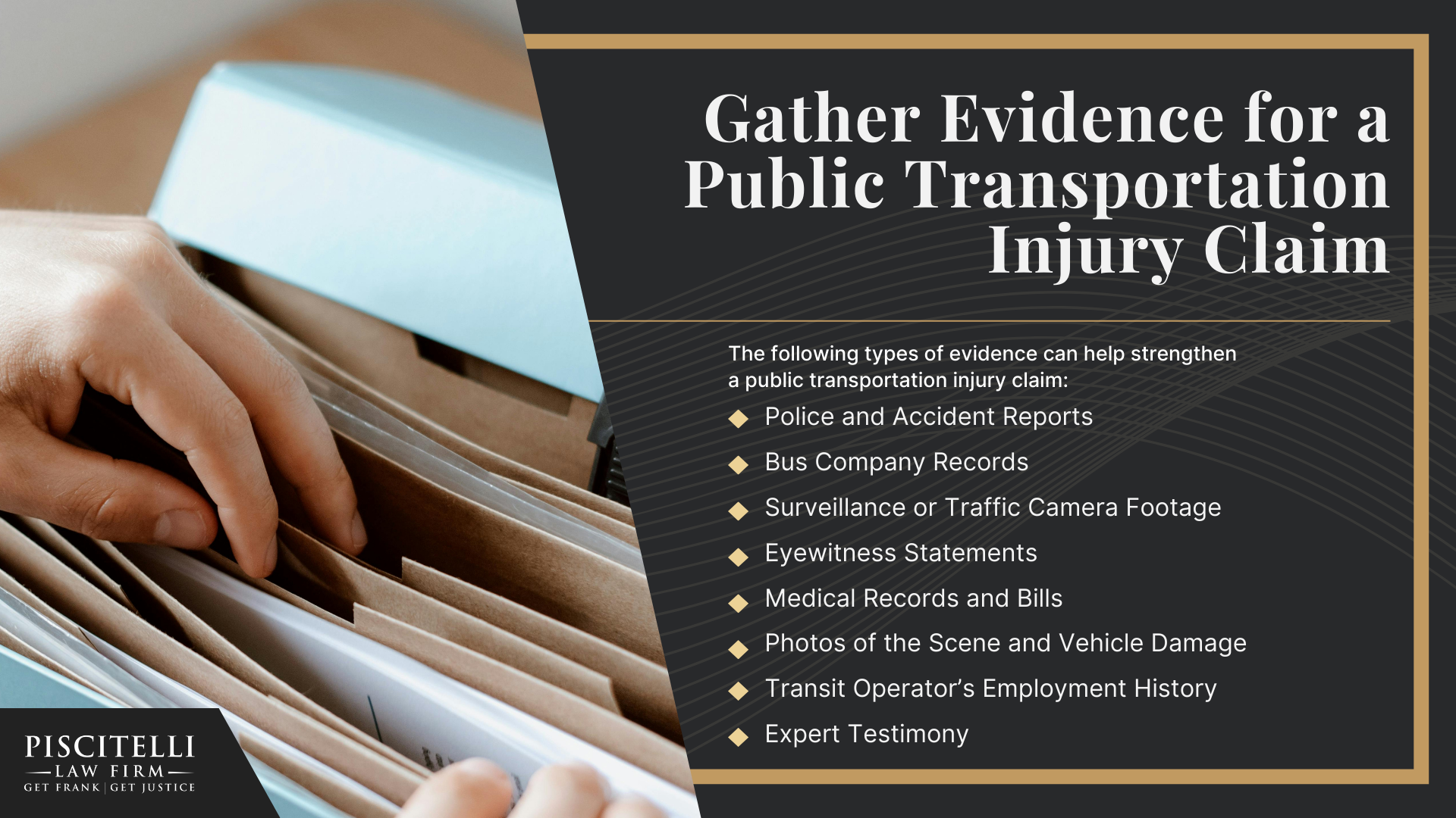 Frank Piscitelli_ One of Mentor's Top Public Transportation and Bus Accident Lawyers; What to Do After a Public Transportation Accident in Mentor, OH; Gather Evidence for a Public Transportation Injury Claim
