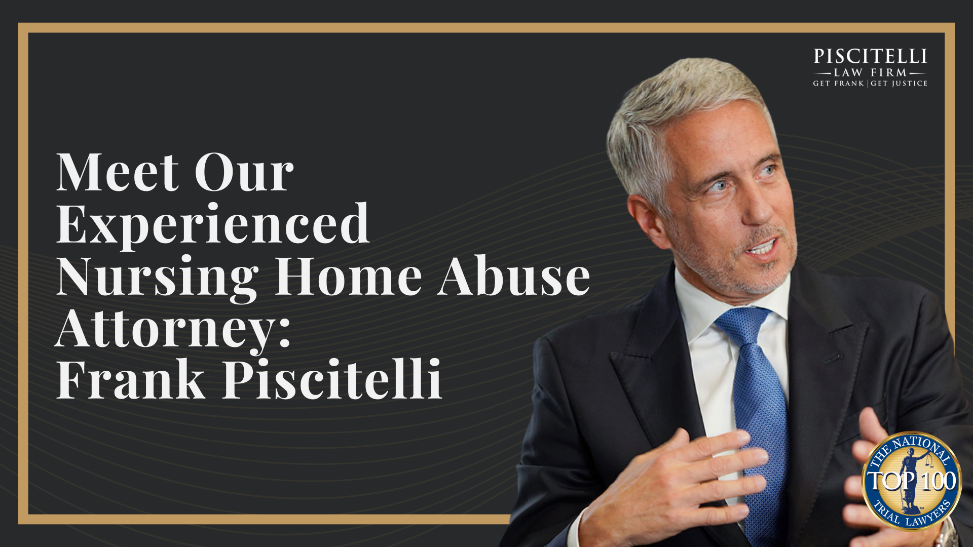 Meet Our Experienced Nursing Home Abuse Attorney_ Frank Piscitelli